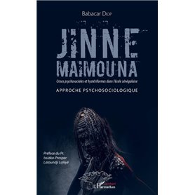 Jinne Maimouna. Crises psychosociales et hystériformes dans l'école sénégalaise