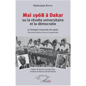 Mai 1968 à Dakar ou la révolte universitaire et la démocratie