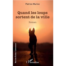 Quand les loups sortent de la ville