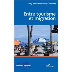 Entre tourisme et migration