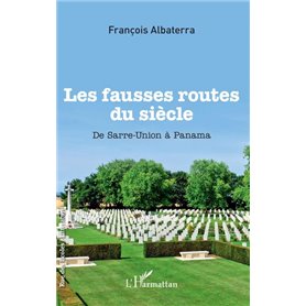 Les fausses routes du siècle