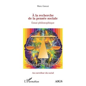 À la recherche de la pensée sociale