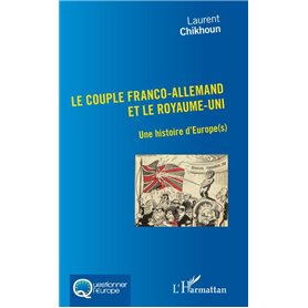 Couple Franco-Allemand et le Royaume-Uni (Le)