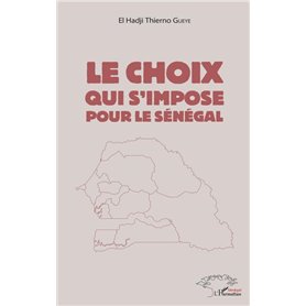 Le choix qui s'impose pour le Sénégal