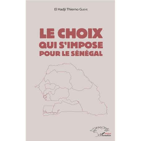 Le choix qui s'impose pour le Sénégal