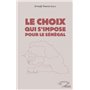 Le choix qui s'impose pour le Sénégal