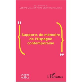Supports de mémoire de l'Espagne contemporaine
