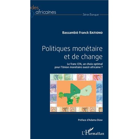 Politiques monétaire et de change