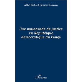 Une mascarade de justice en République démocratique du Congo