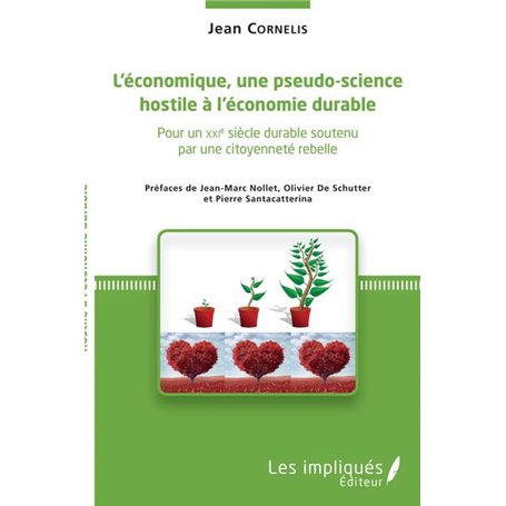 L'économique, une pseudo-science hostile à l'économie durable