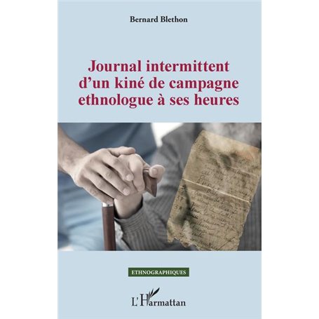 Journal intermittent d'un kiné de campagne ethnologue à ses heures