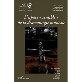 L'espace "sensible" de la dramaturgie musicale