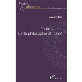 Controverses sur la philosophie africaine