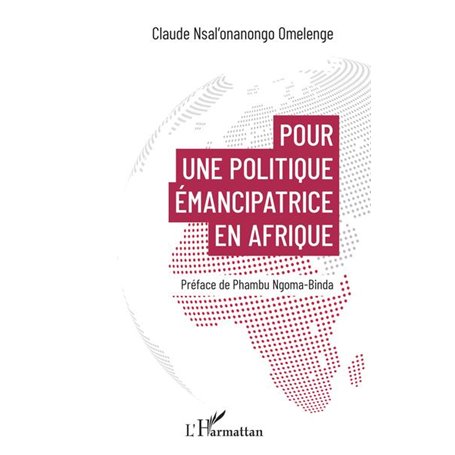 Pour une politique émancipatrice en Afrique