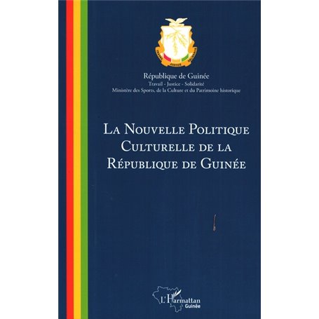 La nouvelle politique culturelle de la République de Guinée