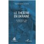 Le théâtre en Ukraine