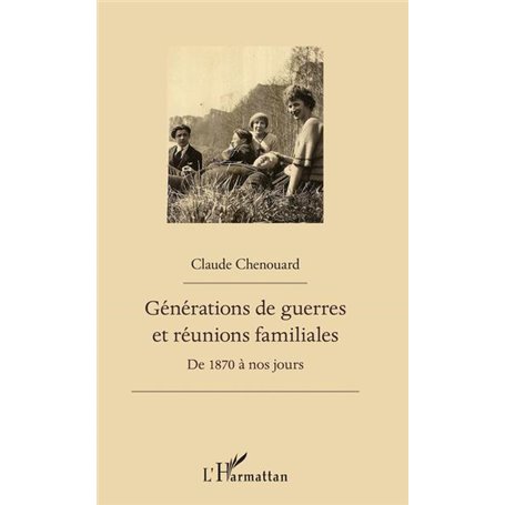 Générations de guerres et réunions familiales