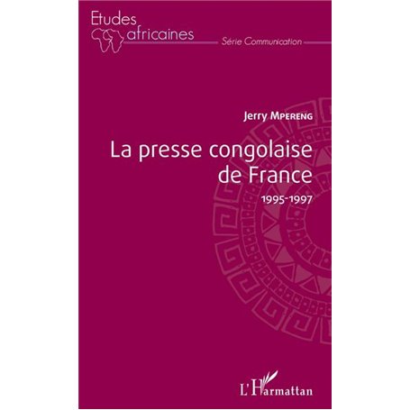 La presse congolaise de France 1995-1997