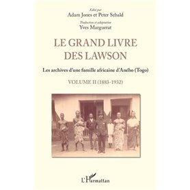 Le grand livre des Lawson  Tome 2 1883 1932