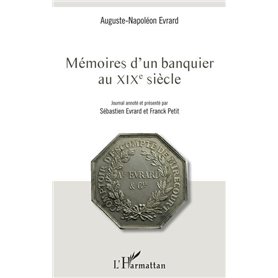 Mémoires d'un banquier au XIXe siècle