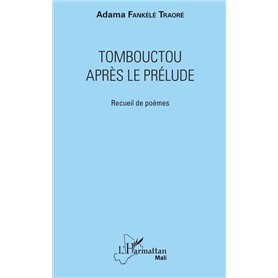 Tombouctou après le prélude