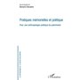 Pratiques mémorielles et politique