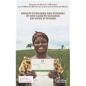 Droits fonciers des femmes et des cadets sociaux en Côte d'Ivoire