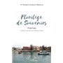 Florilège de souvenirs