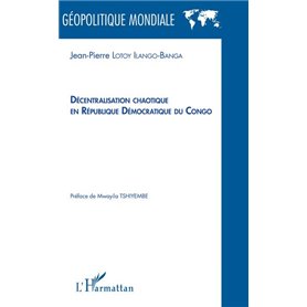 Décentralisation chaotique en République démocratique du Congo