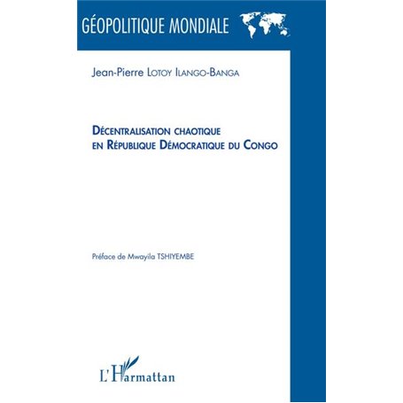 Décentralisation chaotique en République démocratique du Congo