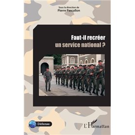 Faut-il recréer un service national ?