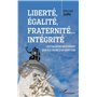 Liberté, égalité, fraternité... Intégrité