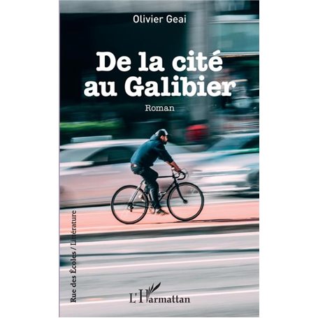 De la cité au Galibier