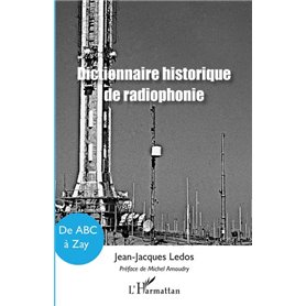 Dictionnaire historique de radiophonie