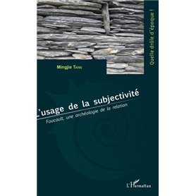 L'usage de la subjectivité