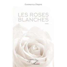 Les roses blanches