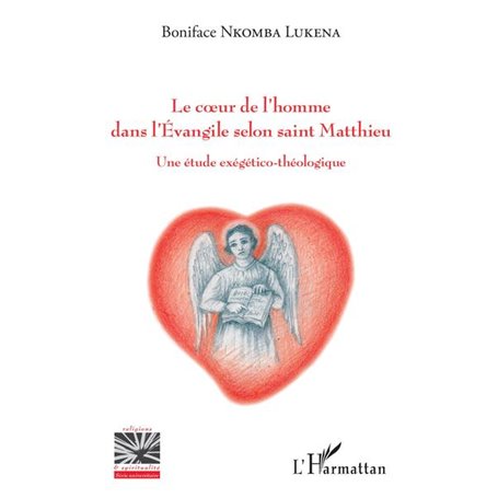 Le coeur de l'homme dans l'Evangile selon saint Matthieu