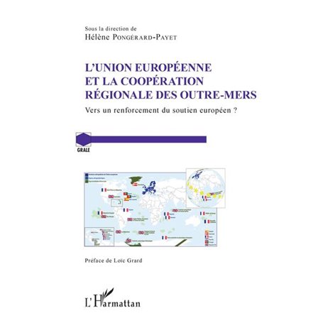 L'Union Européenne et la coopération régionale des Outre-Mers