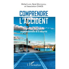 Comprendre l'accident