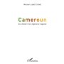 Cameroun Au chevet d'un  régime à l'agonie