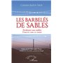 Les barbelés de sables