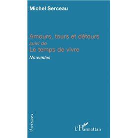 Amours, tours et détours