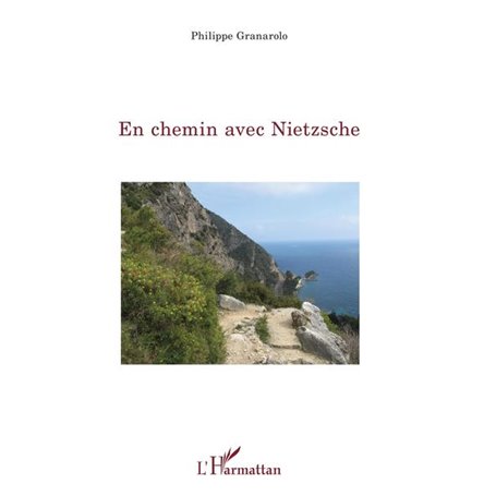 En chemin avec Nietzsche