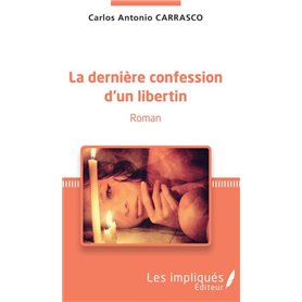 La dernière confession d'un libertin