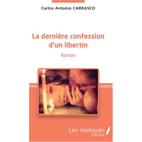 La dernière confession d'un libertin