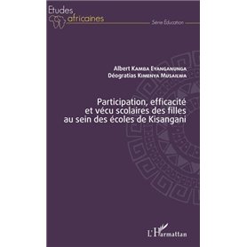 Participation, efficacité et vécu scolaires des filles au sein des écoles de Kisangani