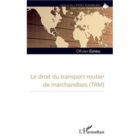 Le droit du transport routier de marchandises (TRM)