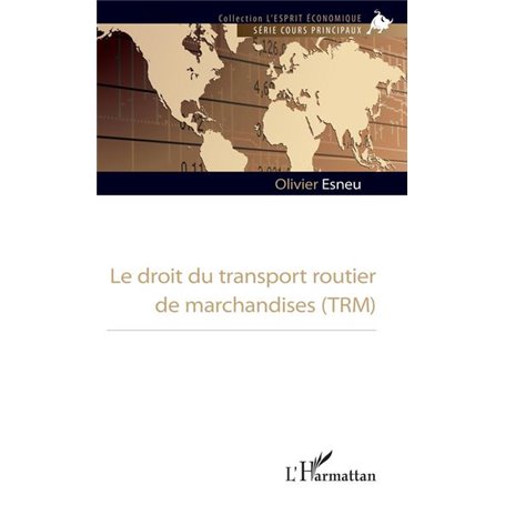 Le droit du transport routier de marchandises (TRM)
