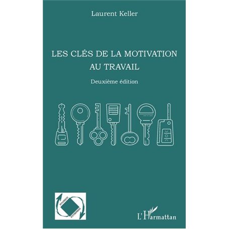 Les clés de la motivation au travail