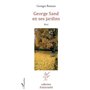 George Sand en ses jardins